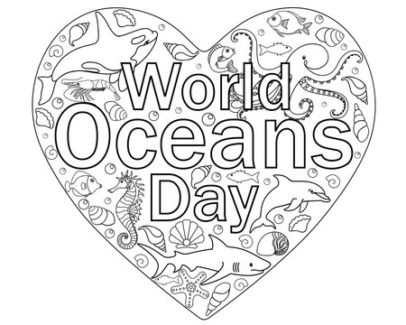 World Oceans Day - June 8 - vector linear picture for coloring. Outline. Heart with marine inhabitants and an inscription inside - antistress coloring page. Killer whale, dolphin, fish and shells.
