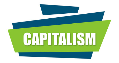 Capitalism - clearly visible white text is written on beutiful green design with white background