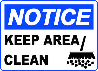 Keep Area Clean Vector Sign