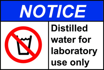 Distilled water for laboratory use only sign