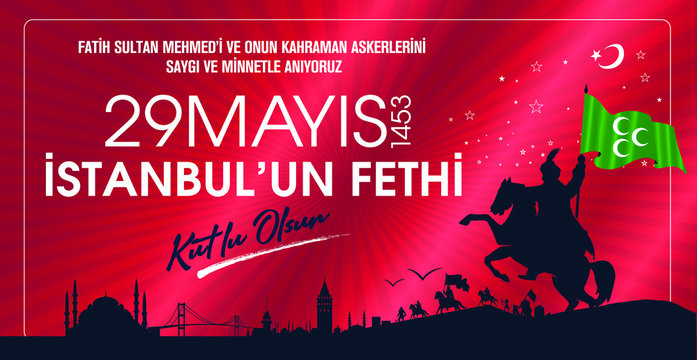 29 Mayıs 1453 istanbul'un Fethi Kutlu Olsun, Tebrik Kartı Translation: 29 may Day is Happy Conquest of Istanbul. Turkish holiday greeting card. 
