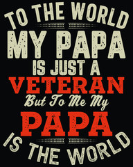 Father's day t-shirt for the son/daughter of veteran and veteran lovers also