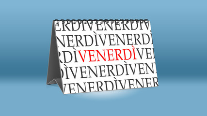 Ein Kalender f&uuml;r den Schreibtisch zeigt den italienischen Wochentag Venerdi (Freitag in deutscher Sprache)