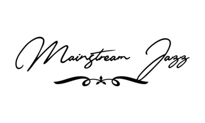 Mainstream Jazz Cursive Calligraphy Black Color Text On White Background
