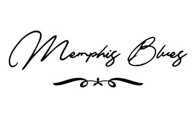 Memphis Blues Cursive Calligraphy Black Color Text On White Background