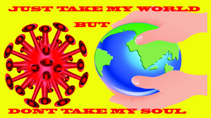 just take my world but don't take my soul