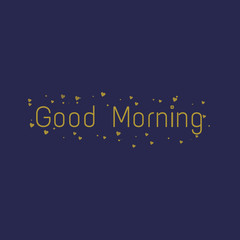 Good morning wishes greeting card on abstract background with colorful text, graphic design illustration wallpaper