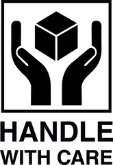 Handle With Care black Sign