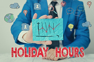 Handwriting text writing Holiday Hours. Conceptual photo employee receives twice their normal pay...