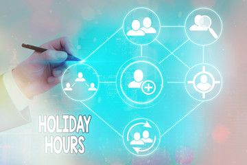 Text sign showing Holiday Hours. Business photo text employee receives twice their normal pay for...