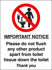 Do not throw tissues litters to the toilet