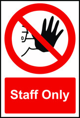 Staff only employees only sign