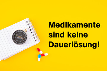 Medikamente sind keine Dauerlösung