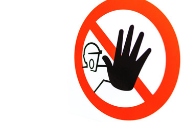 No entry Dangerous Symbolic sign on a white background. illustrative