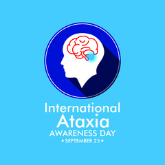 Vector illustration on the theme of International Ataxia awareness day observed each year on September 25 across the globe.