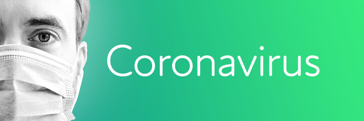 Coronavirus. Portrait von Mann mit Mundschutz/Atemmaske. Text auf Hintergund (blau/grün). Coronavirus