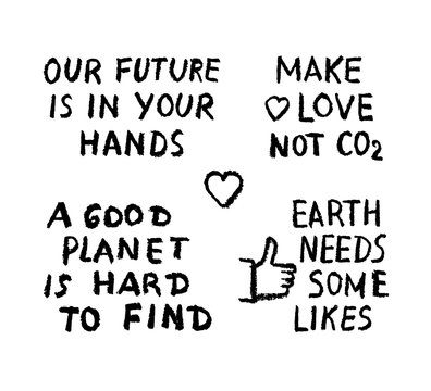 Set of hand drawn climate change protest signs isolated on white background. Vector illustration.