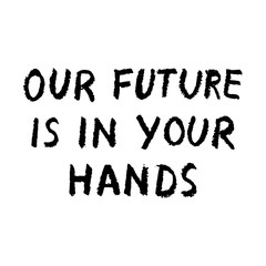 Hand drawn climate change protest sign 