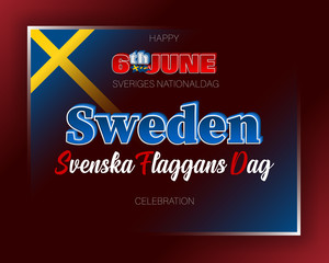 Holiday design, background with handwriting and 3d texts, national flag colors for National Day of Sweden celebration; Vector illustration 