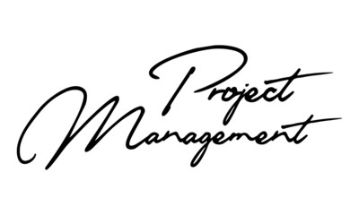 Project Management Cursive Calligraphy Black Color Text On White Background