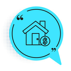 Black line House with dollar symbol icon isolated on white background. Home and money. Real estate concept. Blue speech bubble symbol. Vector