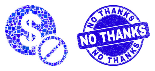 Geometric forbidden dollar mosaic icon and No Thanks stamp. Blue vector round textured seal stamp with No Thanks caption. Abstract mosaic of forbidden dollar made of spheric, tringle,