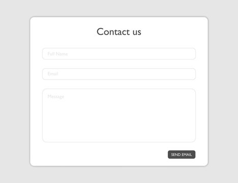 Contact us form. Template for feedback email. Mockup with blank name, email and message fields. Empty editable frame for support contact. Send button. Contact or feedback interface. EPS 10.