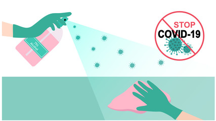 Hands spraying 75% alcohol bottle and wiping floor     to prevent from COVID-19 coronavirus disease outbreak with stop covid-19 sign vector illustration. New normal after covid-19 pandemic concept