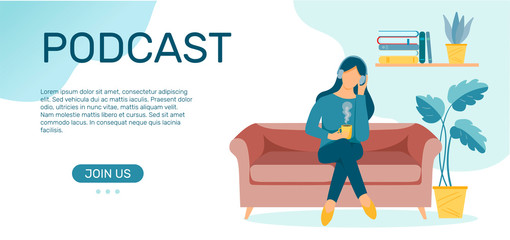 Podcast banner template. Webinar, online training, tutorial podcast concept. Girl in headphones is sitting on the sofa and listening to music, podcast, audio.