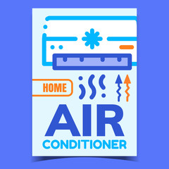 Air Conditioner Creative Advertising Banner Vector. Home Conditioner System Climate Control Electronic Device For Heat Or Cold Promotional Poster. Concept Layout Stylish Color Illustration
