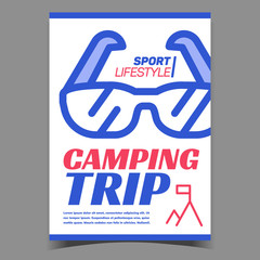 Camping Trip On Mountain Creative Poster Vector. Sunglasses Alpinist Equipment And Mountain Peak With Flag On Camping Advertising Banner. Sport Lifestyle Concept Template Stylish Colorful Illustration