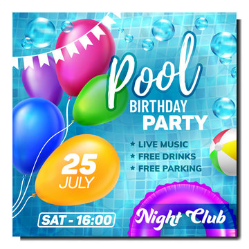 Pool Birthday Party Advertise Flyer Banner Vector. Helium Multicolor Balloons And Festival Flags, Swimming Pool With Bubbles And Lifebuoy On Promotional Poster. Colored Concept Layout Illustration