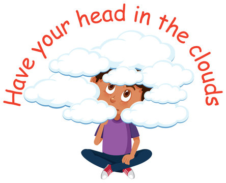 English idiom with picture description for have your head in the clouds on white background
