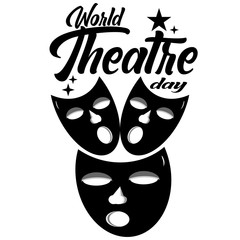world theater day writings and masks, vector illustrations.