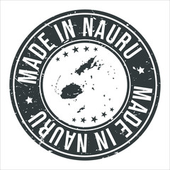 Made in Nauru Symbol. Silhouette Icon Map. Design Grunge Vector. Product Export Seal.