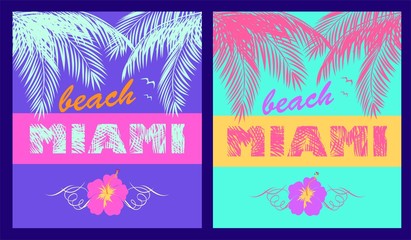 Fashion neon prints variation with Miami beach lettering, coconut palm leaves, seagull and hibiscus for beach party poster, t shirt, bag and other design