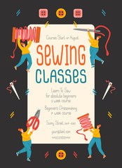 Sewing classes promo poster template with flat tiny people. Girls with tailor tools button, thread, scissors around handrawn lettering about creative tutorial. For sew school, shop, online courses.