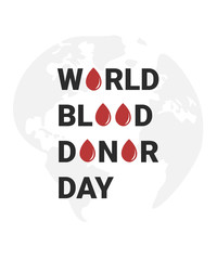 World blood donor day. Poster with letters with with red blood drops. Flat vector background planet.