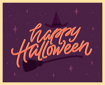 Happy Halloween poster with lettering in vintage style. Witch's broom and hat on the background. Flat vector illustration.