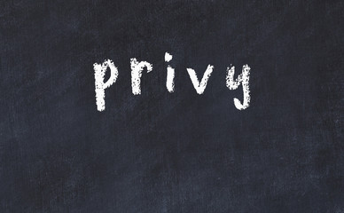 Black chalkboard with inscription privy on in © iushakovsky