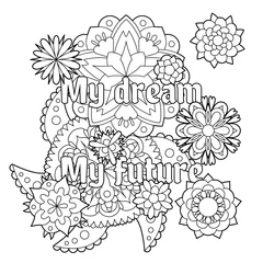 Foto op Canvas Vector coloring book for adults with inspiring quote and mandala flowers in the zentangle style with editable line © lezhepyoka