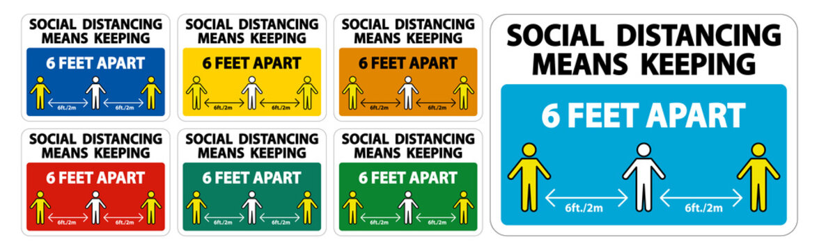 Social Distancing Means Keeping 6 Ft apart Sign Isolate On White Background,Vector Illustration EPS.10