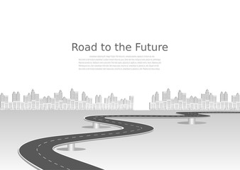Roadway journey to the future. Asphalt street isolated on city background. Symbols Way to the goal of the end point. Path mean successful business planning Suitable for advertising and presentstation