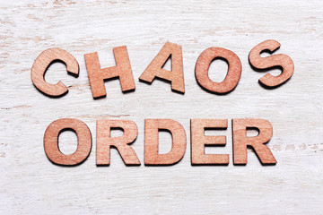 The words order and chaos.