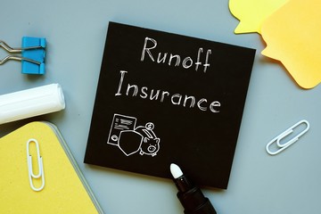 Conceptual photo about Runoff Insurance with written phrase.