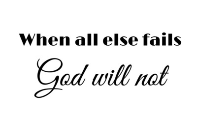 Christian Quote, Motivational quote of life, Typography for print or use as poster, card, flyer or T Shirt