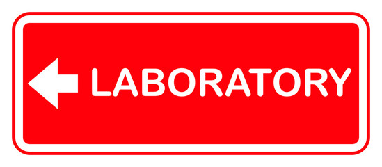 Laboratory hospital sign, red label 