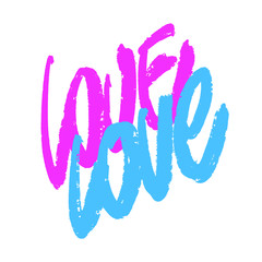 Love rough brush calligraphy in colors pink and blue. 