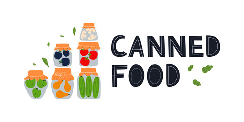 Naklejka premium Design for banner or card with jars for canning vegetables and fruits. Canned food text. Fermented food. Vegetarian food concept. Conservation of harvest.
