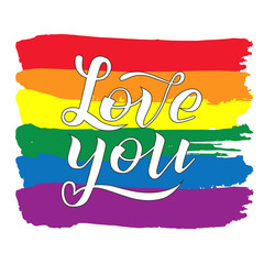 Hand drawn Love you custom lettering text on lgbt rainbow background, vector illustration. Love you for logo, wedding, invitation and postcards. Wedding phrase. Love me calligraphy. 